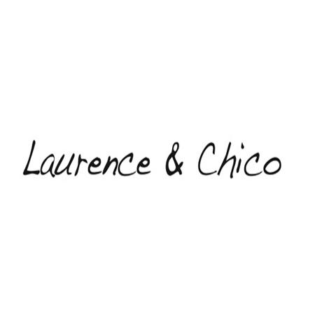 LAURENCE & CHICO;LAURENCE  CHICO