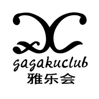 雅乐会  GAGAKUCLUB;GAGAKUCLUB