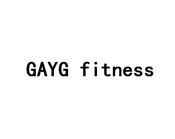 GAYG FITNESS;GAYGFITNESS