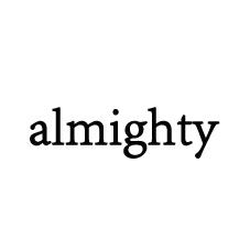 ALMIGHTY;ALMIGHTY