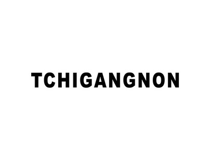 TCHIGANGNON;TCHIGANGNON