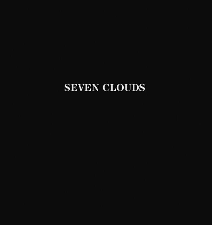 SEVEN CLOUDS;SEVEN CLOUDS