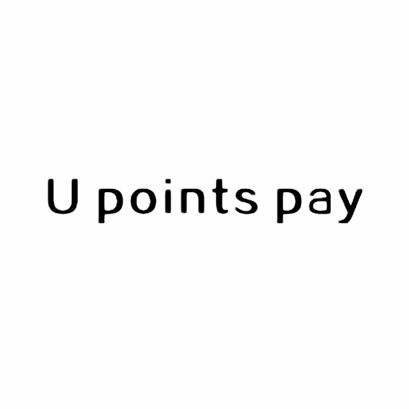 U POINTS PAY;UPOINTSPAY