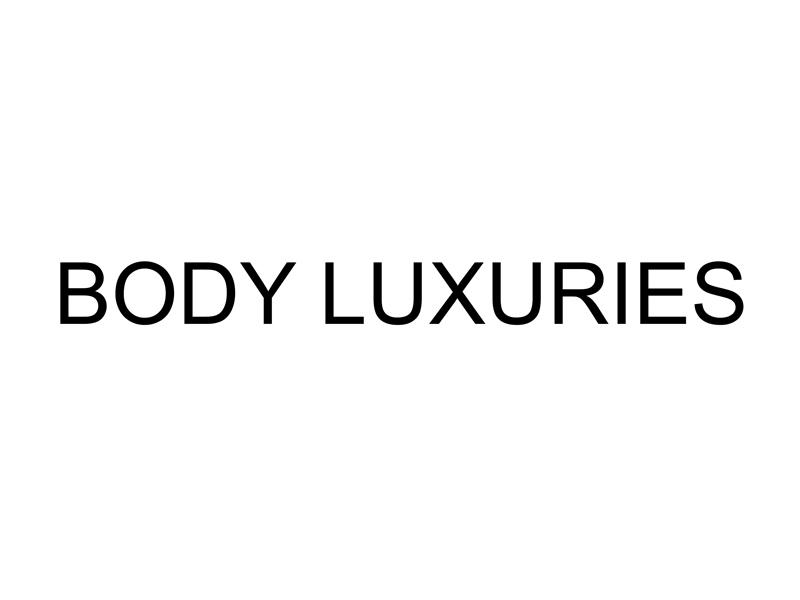 BODY LUXURIES;BODY LUXURIES