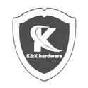 K&K HARDWARE;KK HARDWARE