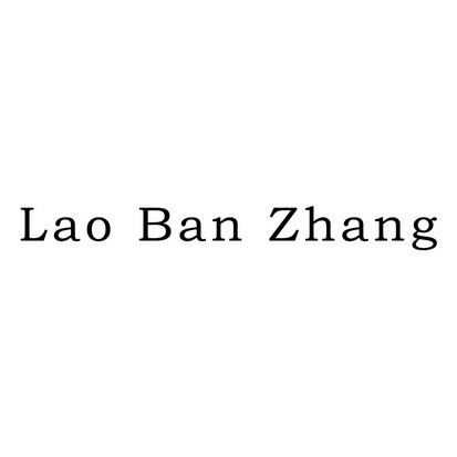 LAO BAN ZHANG;LAOBANZHANG