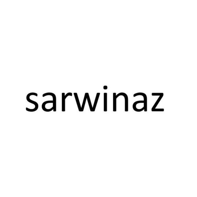 SARWINAZ;SARWINAZ