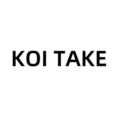 KOI TAKE;KOITAKE