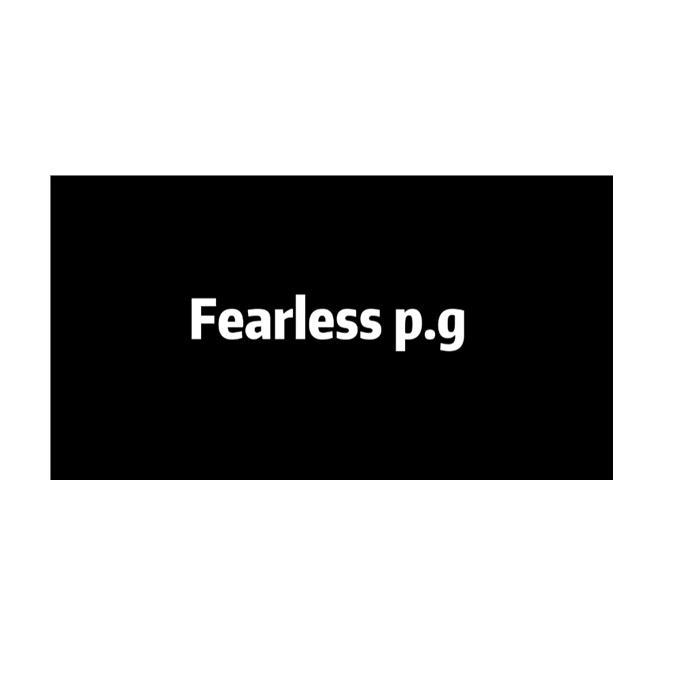 FEARLESS P.G;FEARLESS PG