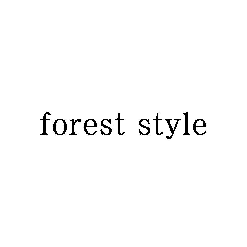 ;FOREST STYLE