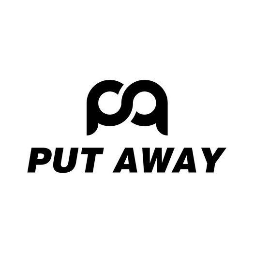 PUT AWAY