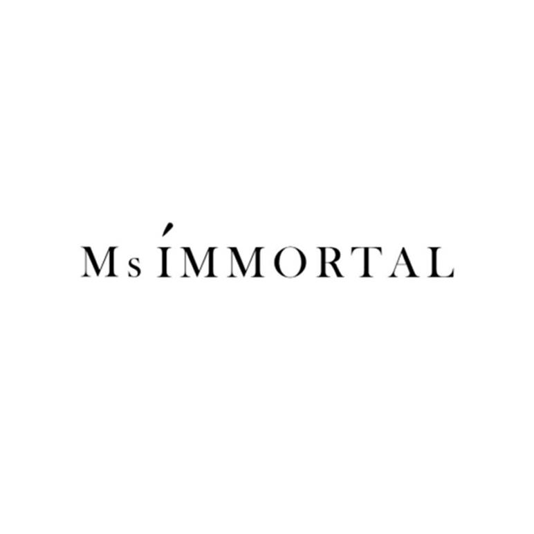 MS IMMORTAL;MS IMMORTAL