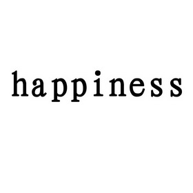 HAPPINESS;HAPPINESS