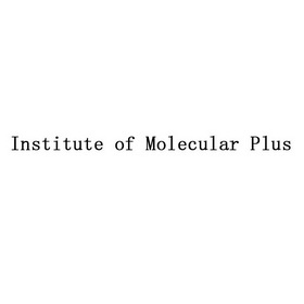 INSTITUTE OF MOLECULAR PLUS;INSTITUTE OF MOLECULAR PLUS