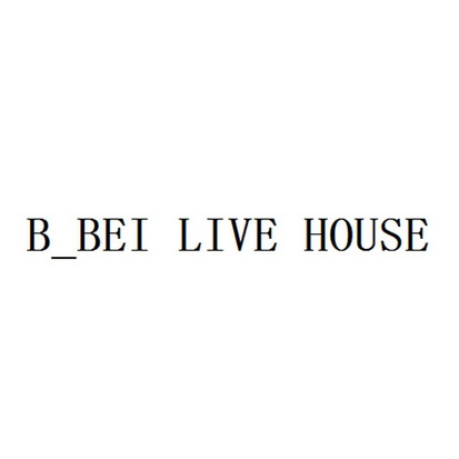 B_BEI LIVE HOUSE