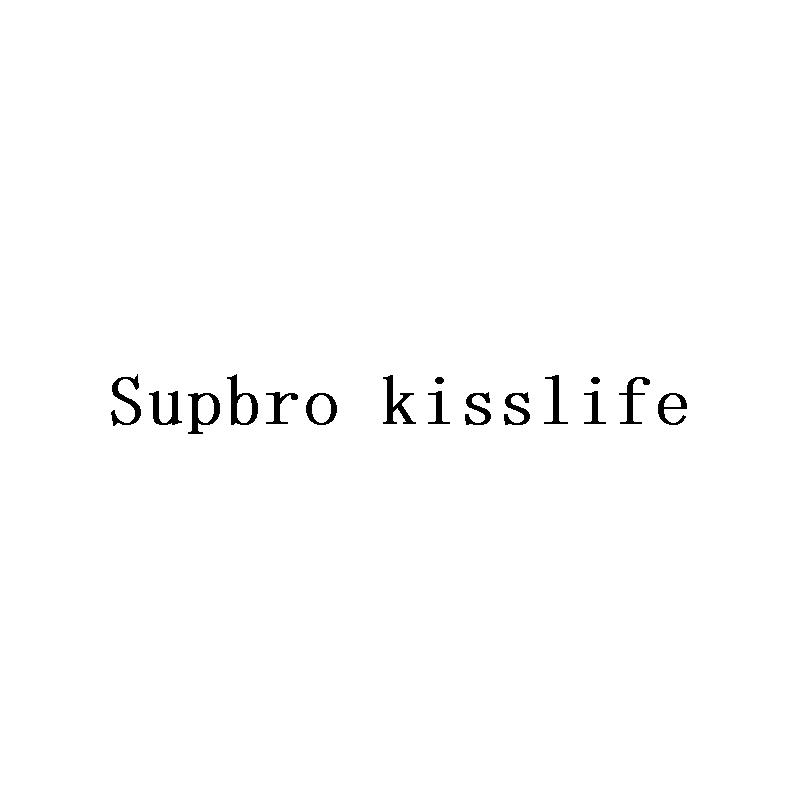 SUPBRO KISSLIFE;SUPBROKISSLIFE