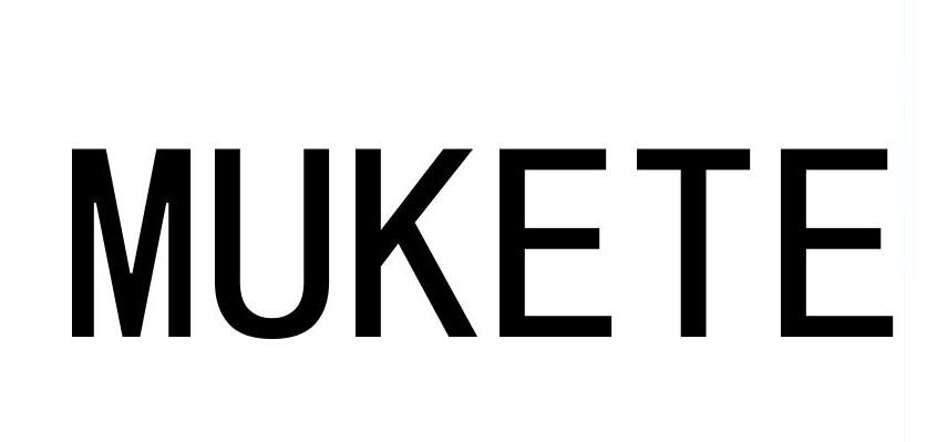 MUKETE