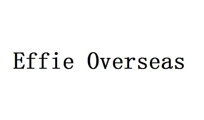 EFFIE OVERSEAS;EFFIE OVERSEAS