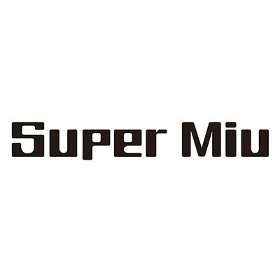 ;SUPER MIU