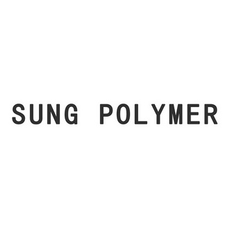 SUNG POLYMER;SUNG POLYMER