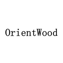 ORIENTWOOD;ORIENTWOOD