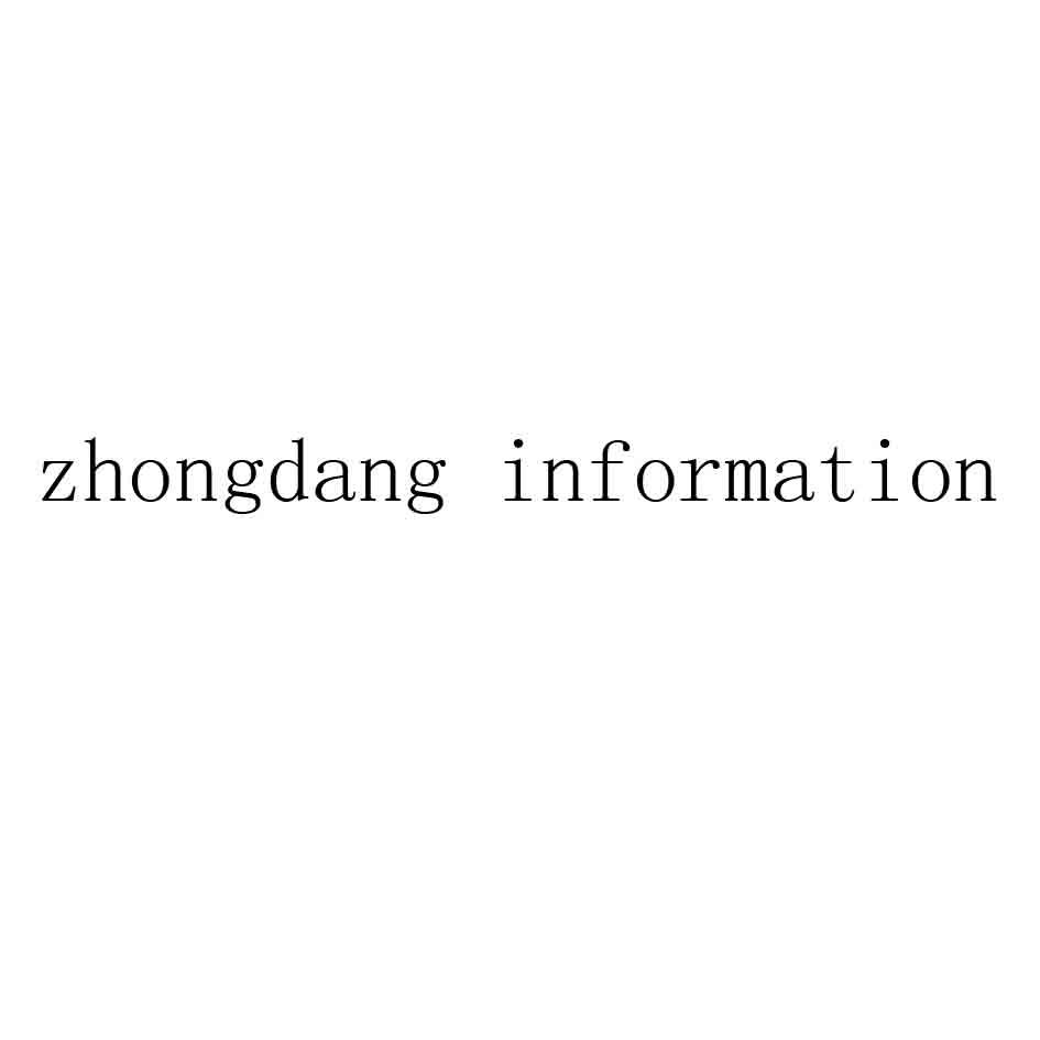 ZHONGDANG INFORMATION