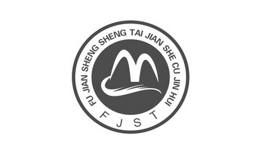 FJST FU JIAN SHENG SHENG TAI JIAN SHE CU JIN HUI;FJST FU JIAN SHENG SHENG TAI JIAN SHE CU JIN HUI