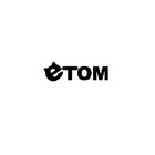 ETOM;ETOM