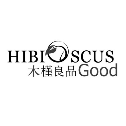 木槿良品 HIBI SCUS GOOD;HIBI SCUS GOOD