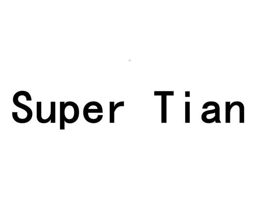 SUPER TIAN