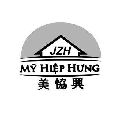 美协兴 JZH MY HIEP HUNG;JZH MY HIEP HUNG