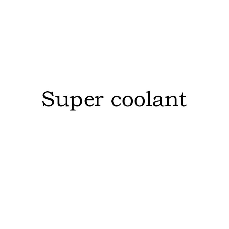 SUPER COOLANT