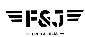 F&J FRED&JULIA;FJ FREDJULIA