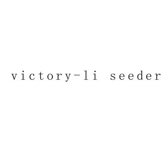 VICTORY-LI SEEDER;VICTORYLI SEEDER